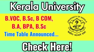 Kerala University Time Table 2025 Announced @ keralauniversity.ac.in Details Here
