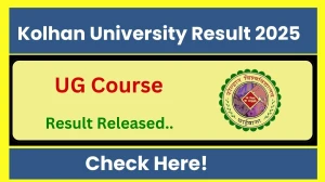 Kolhan University Result 2025 Out at kolhanuniversity.ac.in Direct Link to Download 2nd and 4th Semester Result