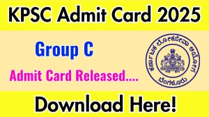 KPSC Group C Admit Card 2025 OUT kpsc.kar.nic.in