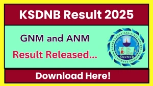KSDNB Result 2025 Released at ksdneb.org Direct Link to Download GNM and ANM