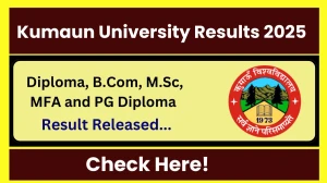 Kumaun University Result 2025 Released at kunainital.ac.in Direct Link to Download 1st, 2nd, 3rd and 4th Semester Result