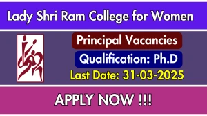 Lady Shri Ram College for Women Principal Recruitment 2025 - Apply Offline