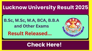Lucknow University Result 2025 Released at lkouniv.ac.in Direct Link to Download Odd Semester Result