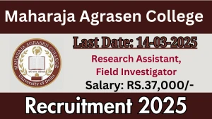 Maharaja Agrasen College Research Assistant, Field Investigator Recruitment 2025 - Apply Offline
