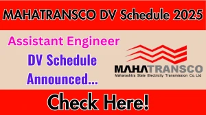 MAHATRANSCO Assistant Engineer DV Schedule 2025: Check Document Verification Date @ mahatransco.in