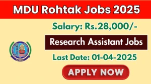 MDU Rohtak Research Assistant Recruitment 2025 - Apply Offline for 1 Posts