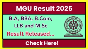 MGU Result 2025 Released at mgu.ac.in Direct Link to Download 2nd and 4th Sem Result MGU Result 2025 Released at mgu.ac.in Direct Link to Download 2nd and 4th Sem Result