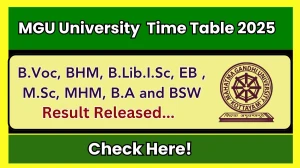 MGU Time Table 2025 Announced @ mgu.ac.in Details Here MGU Time Table 2025 Announced @ mgu.ac.in Details Here