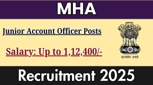MHA Junior Account Officer Recruitment 2025 - Apply Offline for 1 Posts