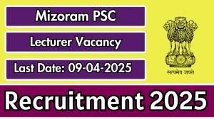 Mizoram PSC Lecturer Recruitment 2025 - Apply Online