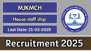 MJKMCH Housestaff Ship Recruitment 2025 - Apply Online