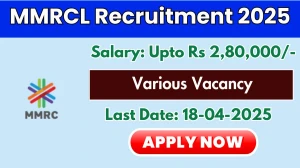 MMRCL Chief Engineer, Deputy General Manager Recruitment 2025 - Apply Offline for 4 Posts