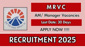 MRVC Assistant Manager/ Manager Recruitment 2025 - Apply Offline MRVC Assistant Manager/ Manager Recruitment 2025 - Apply Offline