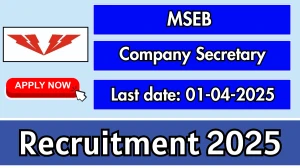 MSEB Company Secretary Recruitment 2025 - Apply Offline