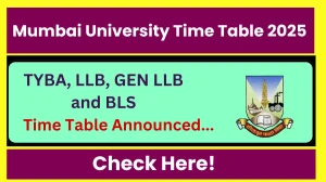 Mumbai University Time Table 2025 Out @ mu.ac.in Details Here