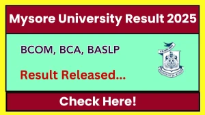 Mysore University Result 2025 Released at uni-mysore.ac.in Direct Link to Download A, C, E Semester Result