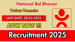 National Bal Bhavan Various Post Recruitment 2025 - Apply Offline