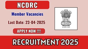NCDRC Member Recruitment 2025 - Apply Online NCDRC Member Recruitment 2025 - Apply Online