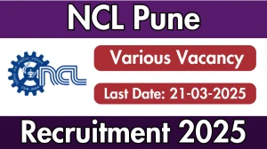 NCL Pune Project Associate, Senior Project Associate Recruitment 2025 - Apply Online for 5 Posts