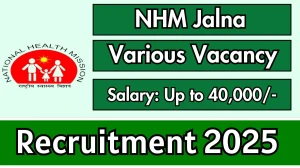 NHM Jalna Staff Nurse, Lab Technician and Other Recruitment 2025 - Apply Offline for 62 Posts