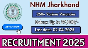 NHM Jharkhand Lab Technician, Staff Nurse and Other Recruitment 2025 - Apply Online for 273 Posts