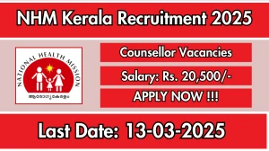 NHM Kerala Counsellor Recruitment 2025 - Apply Online for 13 Posts