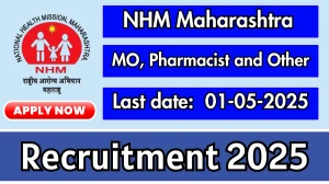 NHM Maharashtra and Other Recruitment 2025 - Apply Offline for 18 MO, Pharmacist Posts