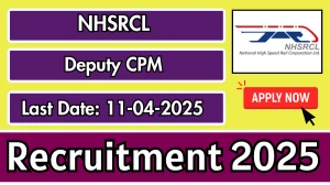 NHSRCL Deputy Chief Project Manager Recruitment 2025 - Apply Offline