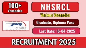 NHSRCL Recruitment 2025 - Apply Online for 141 Various Posts