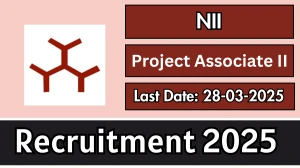NII Project Associate II Recruitment 2025 - Apply Online NII Project Associate II Recruitment 2025 - Apply Online
