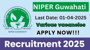 NIPER Guwahati Assistant Professor, Junior Technical Assistant Recruitment 2025 - Apply Online NIPER Guwahati Assistant Professor, Junior Technical Assistant Recruitment 2025 - Apply Online