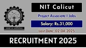 NIT Calicut Project Associate I Recruitment 2025 - Apply Offline NIT Calicut Project Associate I Recruitment 2025 - Apply Offline