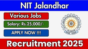 NIT Jalandhar Project Associate I Recruitment 2025 - Apply Offline for 1 Posts