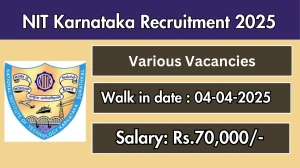NIT Karnataka Various Posts Recruitment 2025 – Walk in NIT Karnataka Various Posts Recruitment 2025 – Walk in