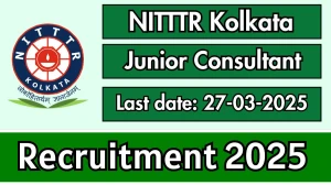 NITTTR Kolkata Junior Consultant Recruitment 2025 - Apply Offline for 1 Posts