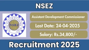 NSEZ Assistant Development Commissioner Recruitment 2025 - Apply Offline NSEZ Assistant Development Commissioner Recruitment 2025 - Apply Offline