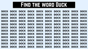 Observation Brain Test: Only Eagle Eyes Can Spot the word Duck among Dock in 7 Secs