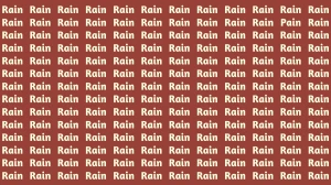 Optical Illusion Eye Test:  If you have Hawk Eyes Find the Word Pain among Rain in 9 Secs