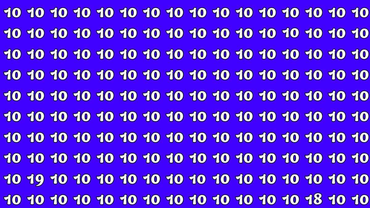 Optical Illusion: Within 8 Seconds Spot The Number 18 and 19 among 10