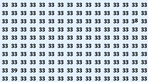 Optical Illusion: Within 8 Seconds Spot The Number 38 and 39 among 33