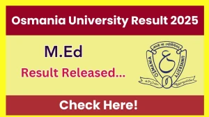 Osmania University Result 2025 Released at osmania.ac.in Direct Link to Download Result