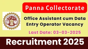 Panna Collectorate Office Assistant cum Data Entry Operator Recruitment 2025 - Apply Offline for 5 Posts
