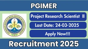 PGIMER Project Research Scientist  II Recruitment 2025 - Apply Offline