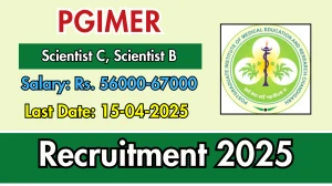 PGIMER Scientist C, Scientist B Recruitment 2025 - Apply Offline PGIMER Scientist C, Scientist B Recruitment 2025 - Apply Offline