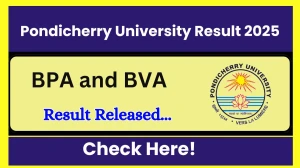Pondicherry University Result 2025 Released at pondiuni.edu.in Direct Link to Download 2nd, 3rd, 4th and 5th Semester Result