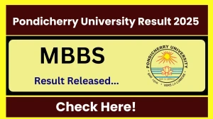 Pondicherry University Result 2025 Released at pondiuni.edu.in Direct Link to Download UG Course Result