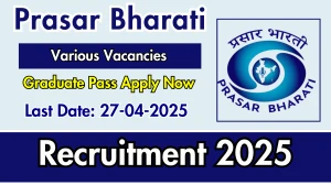Prasar Bharati Recruitment 2025 - Apply Offline for Video Editor, Editorial Assistant, More Posts Prasar Bharati Recruitment 2025 - Apply Offline for Video Editor, Editorial Assistant, More Posts