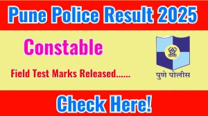 Pune Police Constable Result 2025 Field Test Marks Released