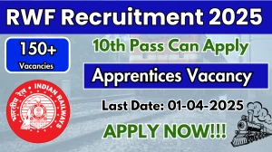 Rail Wheel Factory (RWF) Apprentices Recruitment 2025 - Apply Offline for 192 Posts