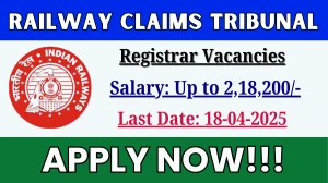 Railway Claims Tribunal Registrar Recruitment 2025 - Apply Offline Railway Claims Tribunal Registrar Recruitment 2025 - Apply Offline